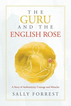 The Guru and the English Rose - Forrest, Sally