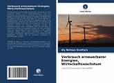 Verbrauch erneuerbarer Energien, Wirtschaftswachstum