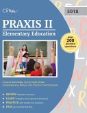 Praxis II Elementary Education Content Knowledge (5018) Study Guide