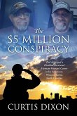 THE $5 MILLION CONSPIRACY