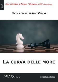 La curva delle more (eBook, ePUB) - Luigino, Vador; Nicoletta, Vador