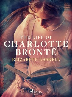 Cover The Life of Charlotte Brontë (eBook, ePUB)