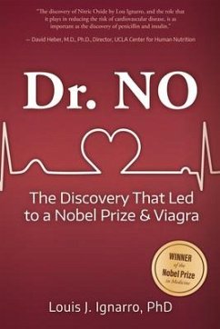 Dr. No: The Discovery That Led to a Nobel Prize and Viagra - Ignarro, Louis