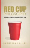 Red Cup Philosophy