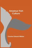 Amateur Fish Culture