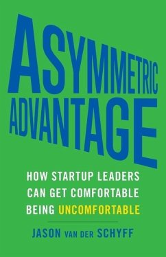 Asymmetric Advantage - Schyff, Jason van der