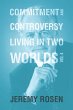 Commitment & Controversy Living in Two... - Bild 1