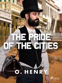 The Pride of the Cities (eBook, ePUB)