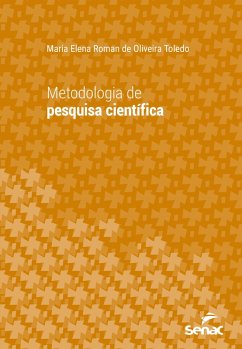 Metodologia de pesquisa científica (eBook, ePUB) - Toledo, Maria Elena Roman de Oliveira