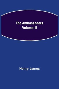 The Ambassadors Volume-II - James, Henry