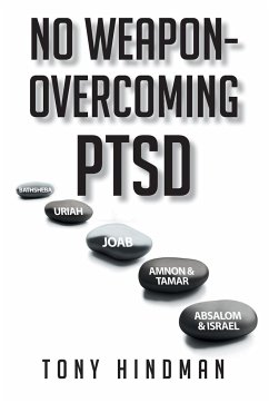 No Weapon - Overcoming PTSD - Hindman, Tony