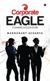 Corporate Eagle: A Soaring Success Story