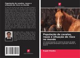 População de cavalos, raças e situação de risco no mundo