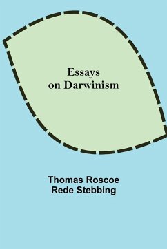 Essays on Darwinism - Roscoe Rede Stebbing, Thomas