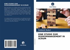 EINE STUDIE ZUM RISIKOMANAGEMENT IN SCRUM - Buduri, Reddaiah