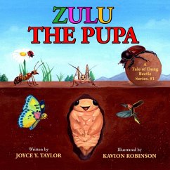 Zulu The Pupa (Mom's Choice Award Winner) - Taylor, Joyce