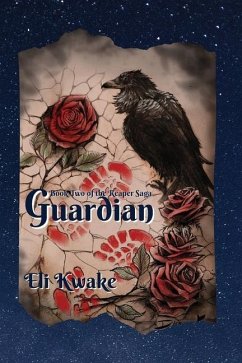 Guardian: Book Two of the Reaper Saga - Kwake, Eli