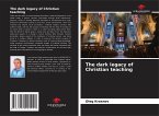 The dark legacy of Christian teaching