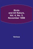 Birds and All Nature, Vol. 4, No. 5, November 1898