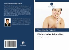Pädiatrische Adipositas - Prajapati, Vishal Nandlal