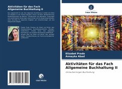 Aktivitäten für das Fach Allgemeine Buchhaltung II - Prado, Elizabet;Abad, Annayka