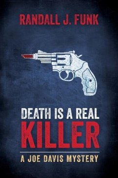 Death is a Real Killer - Funk, Randall J.