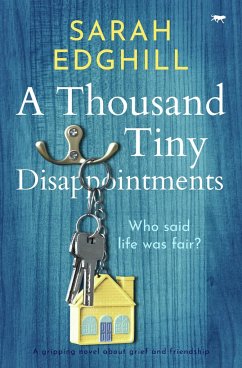 A Thousand Tiny Disappointments - Edghill, Sarah