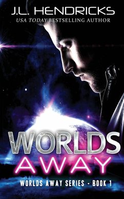 Worlds Away - Hendricks, J. L.