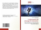 L'organisation des échanges en interaction