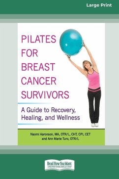 Pilates for Breast Cancer Survivors - Aaronson, Naomi; Turo, Ann Marie