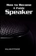 How to Become A Public Speaker - Bild 1