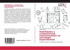 Habilidades y competencias instrumentales en psicología experimental - Mendoza Mendoza, Herminia; González Vera, Rubén; Cabrera, Norma Leticia