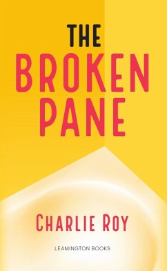 Cover The Broken Pane (eBook, ePUB)
