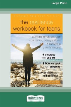 The Resilience Workbook for Teens - Bradshaw, Cheryl M.