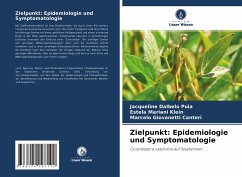 Zielpunkt: Epidemiologie und Symptomatologie - Dalbelo Puia, Jacqueline;Mariani Klein, Estela;Giovanetti Canteri, Marcelo