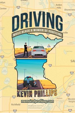 DRIVING WHILE BLACK - Phillips, Kevin J