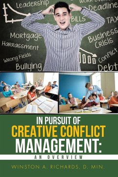 IN PURSUIT OF CREATIVE CONFLICT MANAGEMENT - Richards, Winston