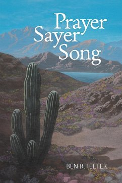 Prayer Sayer Song - Teeter, Ben R.