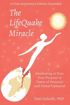 The LifeQuake Miracle - Galardi, Toni