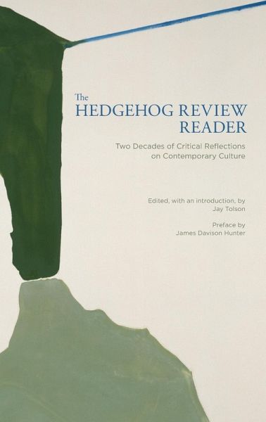 The Hedgehog Review Reader The Hedgehog Review Reader