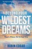 BEYOND YOUR WILDEST DREAMS