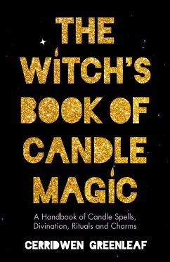 The Witch's Book of Candle Magic - Greenleaf, Cerridwen