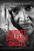 August Caesar's Ghosts