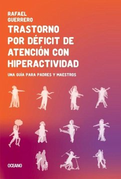 Trastorno Por Déficit de Atención Con Hiperactividad - Guerrero, Rafael