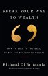 Speak Your Way to Wealth: How To Talk... - Bild 1