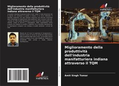 Miglioramento della produttività dell'industria manifatturiera indiana attraverso il TQM - Tomar, Amit Singh