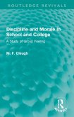 Discipline and Morale in School and College (eBook, ePUB)