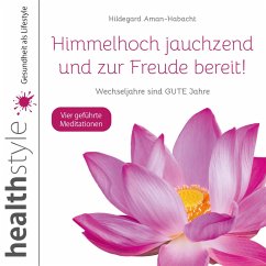 Himmelhoch jauchzend und zur Freude bereit! (MP3-Download) - Aman-Habacht, Hildegard; Schirmohammadi, Abbas