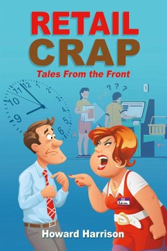 Retail Crap: Tales from the Front (eBook, ePUB) - Harrison, Howard