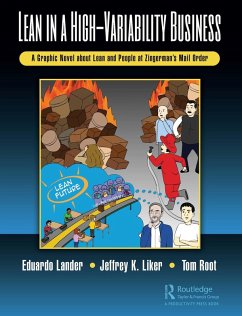 Lean in a High-Variability Business (eBook, PDF) - Lander, Eduardo; Liker, Jeffrey K.; Root, Thomas E.